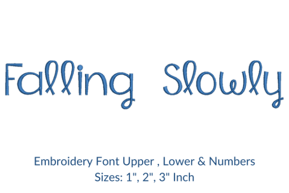 Falling Slowly Fonts Embroidery Design